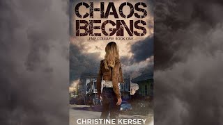 Chaos Begins EMP Collapse Book One FULL AUDIOBOOK by Christine Kersey  postapocalyptic thriller [upl. by Narag343]