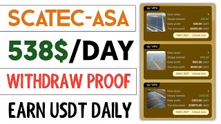 Scatecasa  New USDT Earning Site Today  Complete Task amp Earn USDT  Earn USDT Withdraw Proof [upl. by Isyak237]