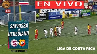 SAPRISSA VS HEREDIANO EN VIVO 🔴 COSTA RICA COPA COSTA RICA  SEMIFINALES [upl. by Seibold782]