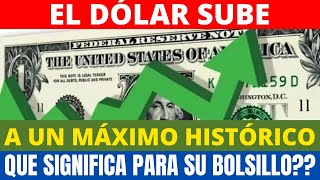 El Dólar Sube a un Maximo Histórico Que Significa para su Bolsillo  Howard Melgar [upl. by Sew722]