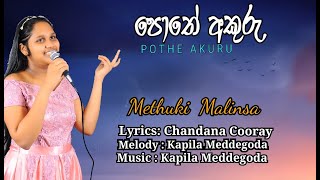 Pothe Akuru  Methuki Malinsa  Kapila Meddegoda  Chandana Cooray [upl. by Ian626]