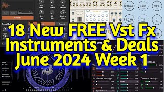 18 Best New FREE VST Plugins Vst Instruments Sample Packs amp Plugin Deals  JUNE 2024 Week 1 [upl. by Kant]