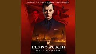 Pennyworth Main Theme [upl. by Dream]