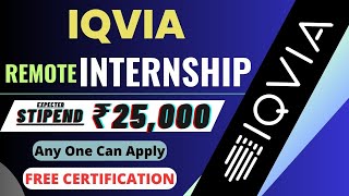 IQVIA Remote Internship  Stipend ₹25000Month  Any One Can Apply  Latest Internships 2024🔥🔥 [upl. by Ymeon490]