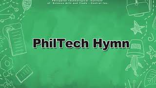 PHILTECH Hymn [upl. by Divadnoj]