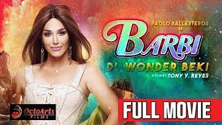 BARBI D WONDER BEKI 2017  Full Movie  Paolo Ballesteros Joey De Leon Ejay Falcon [upl. by Libna131]