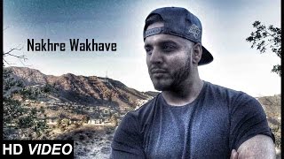 Imran Khan  Nakhre Wakhave  Unforgettable 2  New Punjabi Song 2016  IK Records [upl. by Kalil734]