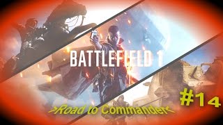 Battlefield 1 14 Road to Commander HD XBox One  Ein Grappa für den Papa [upl. by Jasmin382]