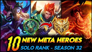 10 META HEROES TO SOLO RANK UP IN NEW SEASON 32  Mobile Legends Tier List [upl. by Ehtnax444]