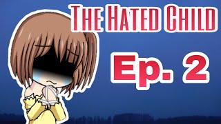 The Hated Child Ep 2  Gacha Studio [upl. by Marie]