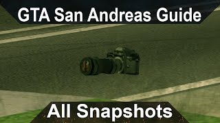 GTA San Andreas Guide  All Snapshots Fastest Way [upl. by Rus]