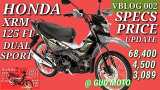 The HONDA XRM 125 FI DUAL SPORT SPECS amp PRICE UPDATE as of 041922 Tue  GUD MOTO  F P C [upl. by Airotal]