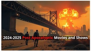 10 PostApocalyptic Movies and Series of 20242025 – What’s Worth Watching [upl. by Friedly]