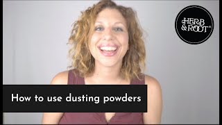 How to Use Dusting Powders [upl. by Repohtsirhc]