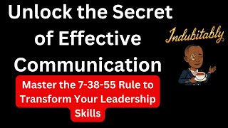 Mastering Business Communication Unlocking the Power of Dr Mehrabians 73855 Rule [upl. by Kutzenco]