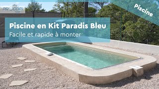 Piscine en Kit Paradis Bleu  Montage  Procopi BWT Group [upl. by Ahsikram]