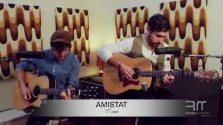 Amistat  Time  Rangemaster Live sessions [upl. by Aserret592]