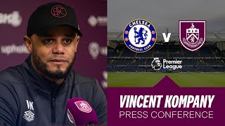 Vincent Kompanys Chelsea Pre Match Press Conference  PREVIEW  Chelsea v Burnley [upl. by Namyw]