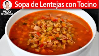 SOPA DE LENTEJAS CON TOCINO🥓  VickyRecetaFacil [upl. by Aydne]