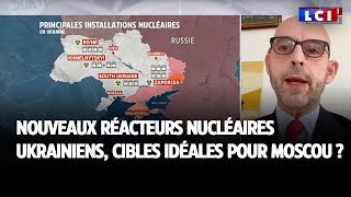 4 nouveaux réacteurs nucléaires en Ukraine  des cibles idéales pour Moscou [upl. by Earised]