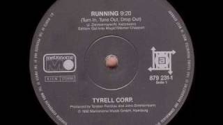 Tyrell Corp  Running Tune in Tune out Drop out [upl. by Lagas638]