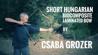 Short Hungarian Biocomposite Laminated Bow by Grozer  Review [upl. by Nimesh]