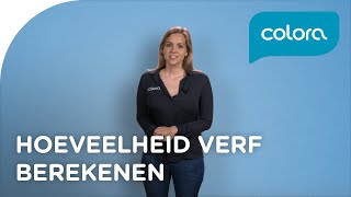 Hoeveel liter verf heb ik nodig Bereken zelf de juiste hoeveelheid  Verfvragen aan de colora coach [upl. by Zohara650]