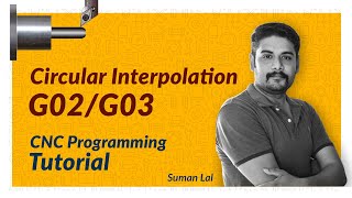 CIRCULAR INTERPOLATIONG0203 CNC Programming Tutorial [upl. by Ahterod]