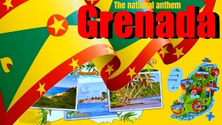 The National anthem of Grenada quotHail GrenadaquotquotHélé la Gwinadquot adopted 1974 [upl. by Akiner596]