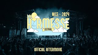 La Kermesse Festival 2024  NICE  Official Aftermovie [upl. by Eiwoh]