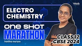 Electro Chemistry ONESHOT Marathon  Class 12  CBSE 2024  Haritha Maam [upl. by Jacey]