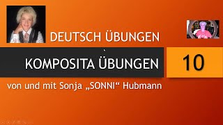 „Komposita – Übungen“ mit Sonja Hubmann [upl. by Romilly]