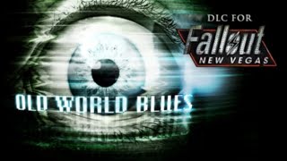 Fallout New Vegas DLC Old World Blues Sid explores Part 15 [upl. by Lyons]