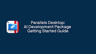 Parallels Desktop AI Development Package Getting Started Guide [upl. by Halyak]