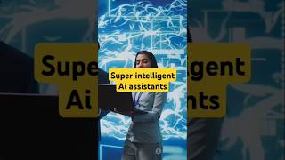 Super intelligent personal Ai assistants viralshorts aiassistant facts artificialintelligence [upl. by Esekram]