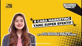 Gak Perlu Ribet Ini Dia 8 Cara Marketing Super Efektif untuk Bisnismu [upl. by Bluma864]