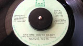 NARVEL FELTS ANYTIME YOUR READY EVERGREEN RECORD LABEL EV1027 [upl. by Grove645]