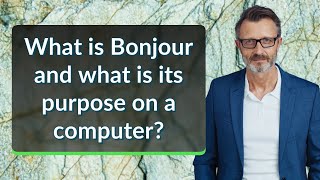 What is Bonjour and what is its purpose on a computer [upl. by Yrolam910]