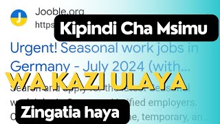 Napataje kazi Ulaya Msimuu huu wa seasonal jobs  sikiliza kwa makini [upl. by Marcellina]