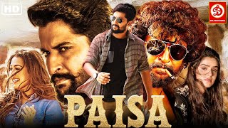 Latest South Indian Hindi Dubbed Full Movie PAISA पैसा  Nani and Catherine Tresa [upl. by Ahselrac]