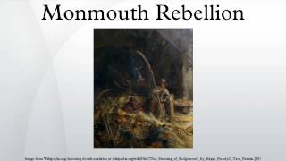 Monmouth Rebellion [upl. by Florentia670]