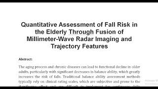 Quantitative Assessment of Fall Risk in the Elderly Through Fusion of Millimeter Wave Radar Imaging [upl. by Niad]