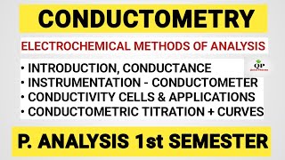 Conductometry Complete  Conductometric Titration  Conductivity Cell  P1 Unit 5  P Analysis 1 [upl. by Aital237]