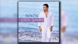 Erol Şahin  Tutaste tutaste2018 [upl. by Ferdy454]