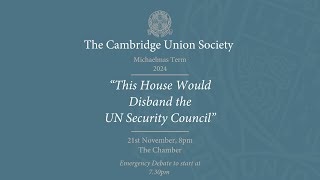 This House Would Disband The UN Security Council  Cambridge Union [upl. by Lyndsey]