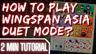 Wingspan Asia Duet Mode  How to play in 2 minutes [upl. by Ragse]