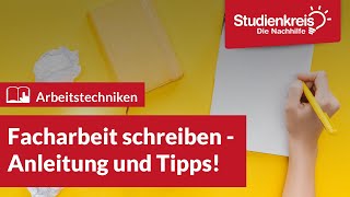 Facharbeit schreiben  Anleitung und Tipps  Arbeitstechniken lernen mit dem Studienkreis [upl. by Odin]