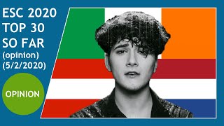 ESC 2020  TOP 30 SO FAR opinion 532020 [upl. by Marti]