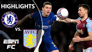 Chelsea vs Aston Villa  FA Cup Highlights  ESPN FC [upl. by Twyla]