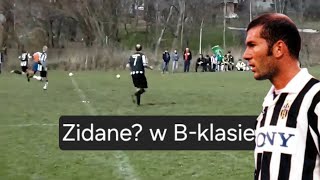 ZIDANE w B Klasie [upl. by Elva312]